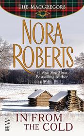 In from the cold - Nora Roberts