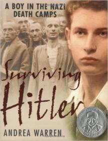 Andrea Warren - Surviving Hitler - A Boy in the Nazi Death Camps