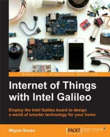 Internet of Things with Intel Galileo