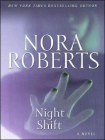 Night shift - Nora Roberts