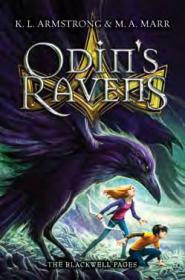 K. L. Armstrong & M.A. Marr - Odin's Ravens (The Blackwell Pages #2)