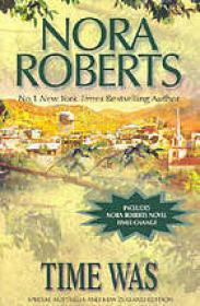 Time was - Nora Roberts