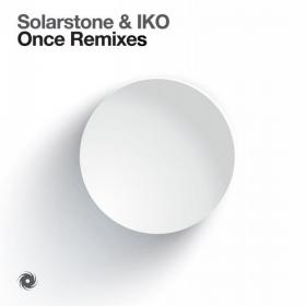 Solarstone & IKO - Once (Alex M O R P H Remix)