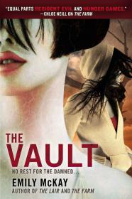 Emily McKay - The Vault [Kindle azw3]