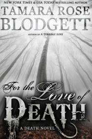 Tamara Rose Blodgett - For the Love of Death [Kindle azw3]