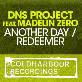 DNS Project Feat  Madelin Zero - Another Day_Redeemer EP