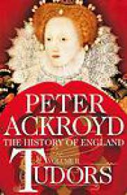 The History of England, volume II, Tudors - Peter Ackroyd