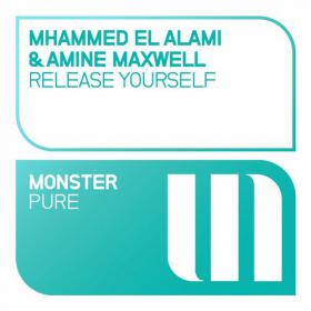 Mhammed El Alami & Amine Maxwell - Release Yourself (Original Mix)