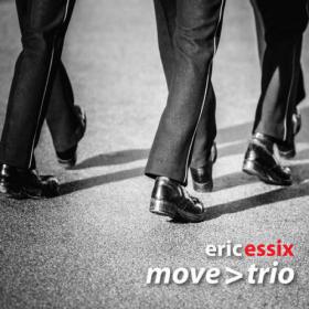 [Jazz Guitar] Eric Essix - Eric Essix's Move Trio 2015 (Jamal The Moroccan)