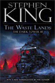 The Waste Lands - Stephen King