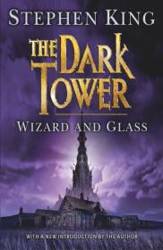 Wizard and glass -Stephen King