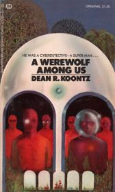 A werewolf among us - Dean Koontz