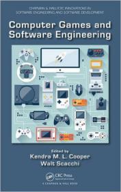 Computer Games and Software Engineering - 1st Edition (2015)