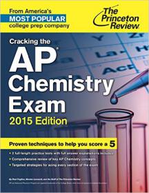 Cracking the AP Chemistry Exam, 2015 Edition (College Test Preparation) (Epub & Azw3) Gooner