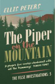 Ellis Peters - [Felse 05] - The Piper on the Mountain (retail) (epub)