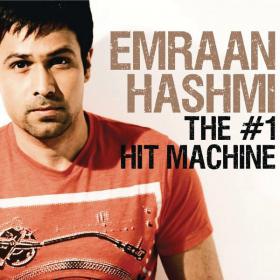 Emraan~Hashmi ~ Hit-Machine ~ Vol 1- ~ Hindi  ~ Mp3 ~ Songs ~ VBR ~ [kajal]