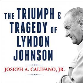 Triumph and Tragedy of Lyndon Johnson