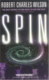 Robert Charles Wilson_The Spin Saga (Sci-Fi; Dystopian) EPUB+MOBI