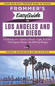 Frommer's EasyGuide to Los Angeles and San Diego (2015)