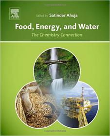 Food, Energy and Water - The Chemistry Connection - 1st Edition (2015)