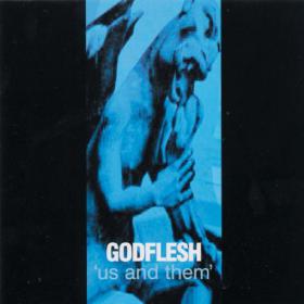 Godflesh - Us And Them - 1999 [FLAC] [RLG]