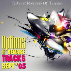 VA - Options Remake Of Tracks (2015 SEPT 05)[320][EDM RG]