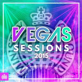 VA - Vegas Sessions - Ministry of Sound (2015)[320][EDM RG]