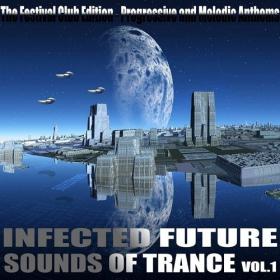 VA â€“ Infected Future Sounds of Trance, Vol 1 (2015)[320][EDM RG]
