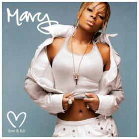 Mary J Blige - Love And Life - 2003 [FLAC] [RLG]