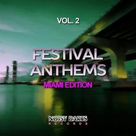 VA â€“ Festival Anthems, Vol  2 (Miami Edition) (2015)[320][EDM RG]