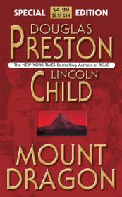 Mount Dragon by Douglas Preston & Lincoln Child (retail)