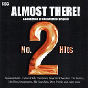 Almost There A Collection Of The Greatest No 2 Hits Vol 3