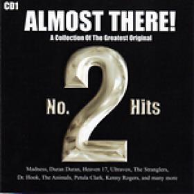 Almost There A Collection Of The Greatest No 2 Hits Vol 1