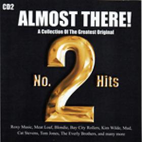 Almost There A Collection Of The Greatest No 2 Hits Vol 2