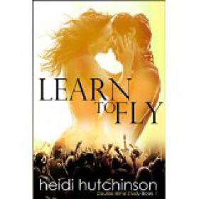 Learn To Fly (Double Blind Study #1)  - Hutchinson, Heidi    [RAL] [BÐ¯]