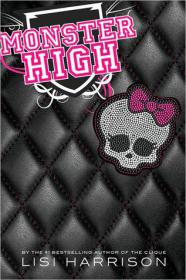 Monster High Series (1-4) by Lisi Harrison (epub & mobi)  [BÐ¯]