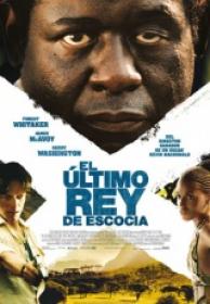 El Ultimo Rey De Escocia 2006 [BDrip][x264][Castellano]