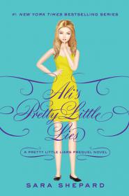 Pretty Little Liars Ali's Pretty Little Lies (Pretty Little Secrets)-Sara Shepard