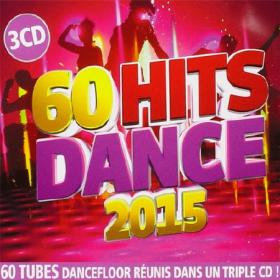 VA â€“ 60 Hits Dance 2015 (2015)[320][EDM RG]