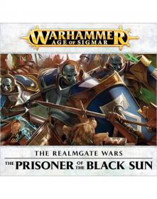 Warhammer - Age of Sigmar - The Realmgate Wars Audio Drama - The Prisoner of the Black Sun