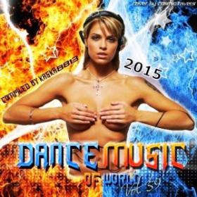 VA - Dance Music Of World Vol  59 (2015)[320][EDM RG]