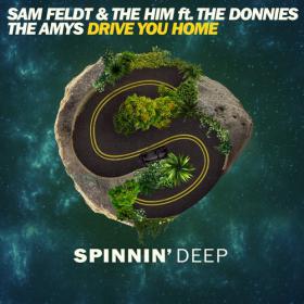 [SPDEEP198] Sam Feldt & The Him feat  The Donnies The Amys - Drive You Home (2015)