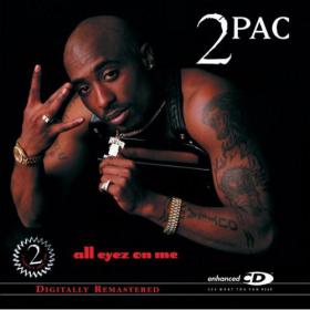 2Pac Tupac - All Eyez On Me - 1996 - 2001 Remastered [24 Bit Vinyl FLAC] [RLG]