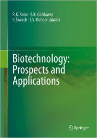 Biotechnology Prospects and Applications - R.K. Salar et al. (Springer, 2013)