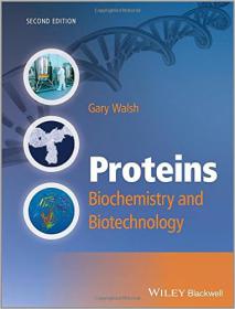 Proteins Biochemistry and Biotechnology 2nd ed - Gary Walsh (Wiley, 2014)