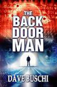 The Back Door Man by Dave Buschi (Cyberpunk; Mystery) ePUB+MOBI