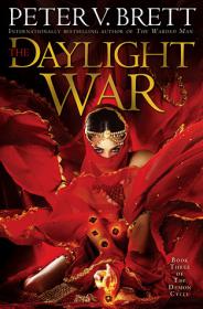 Peter V. Brett-The Daylight War