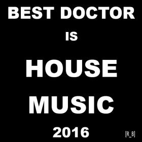 VA - Best Doctor is House Music (2016) [MP3 320 Kbps] [R_B]