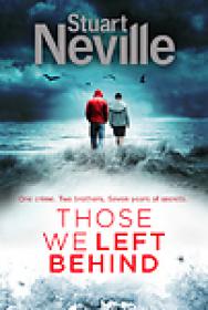 Those We Left Behind (2015) by Stuart Neville (Thriller) ePUB+MOBI
