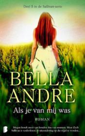 Bella Andre - Als je van mij was. NL Ebook. DMT